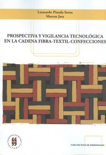 Libro Prospectiva Y Vigilancia Tecnológica En La Cadena Fib