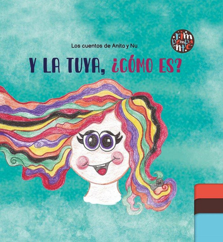 Libro: Y La Tuya, ¿cómo Es?. -, Los Cuentos De Anita Y Nu. E