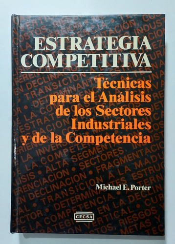 Estrategia Competitiva, Michael E. Porter