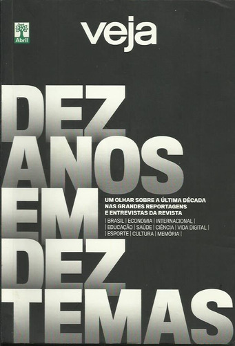 Livro Veja, Dez Anos Em Dez Temas, De 2016 / Cultura 