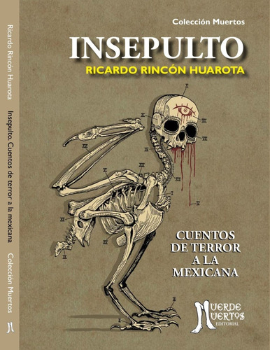 Insepulto - Cuentos De Terror A La Mexicana