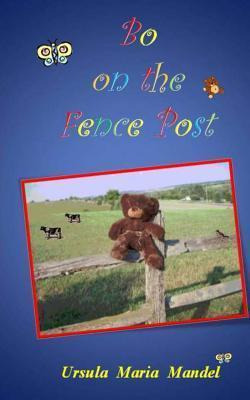 Libro Bo On The Fence Post - Ursula Maria Mandel