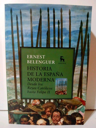 Historia De La España Moderna - Ernest Belenguer