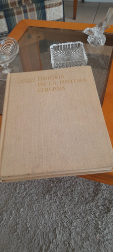 Historia De La Pintura Chilena - Antonio Romera