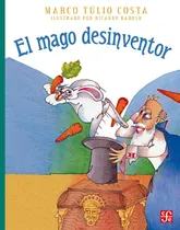Comprar El Mago Desinventor Aov040 - Marco Túlio Costa - F C E
