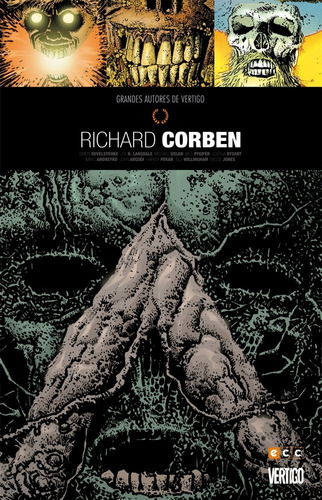 Grandes Autores Vertigo Richard Corben - Ecc