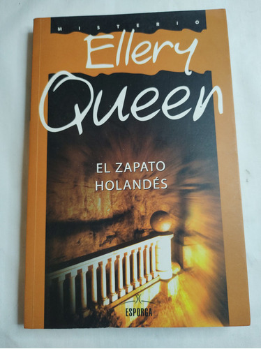 Ellery Queen - La Zapato Holandés