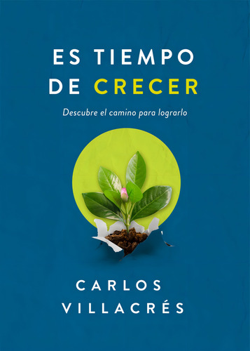 Es Tiempo De Crecer