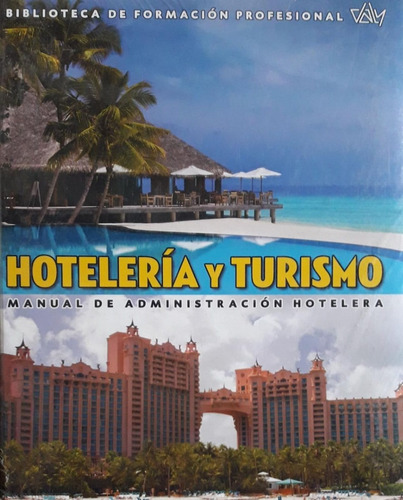 Hoteleria Y Turismo Manual De Administracion / Daly