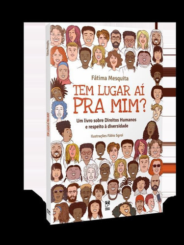 Tem Lugar Ai Pra Mim?: Um Livro Sobre Direitos Humanos E Res, De Mesquita, Fatima. Editora Panda Books, Capa Mole Em Português, 2018