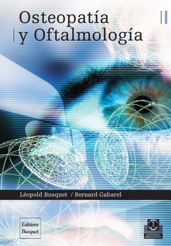 Osteopatia Y Oftalmologia - Busquet Leopold