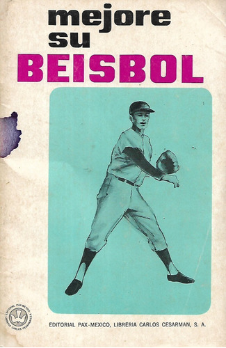 Mejore Su Beisbol Dick Siebert