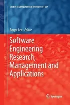 Comprar Software Engineering Research, Management And Application...