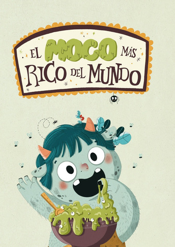 El Moco Mãâ¡s Rico Del Mundo, De Kiselova Savrasova, Valeria. Editorial Ediciones Jaguar, Tapa Dura En Español