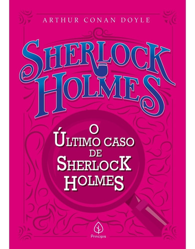 Livro - O Último Caso De Sherlock Holmes