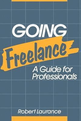 Libro Going Freelance - Robert Laurance