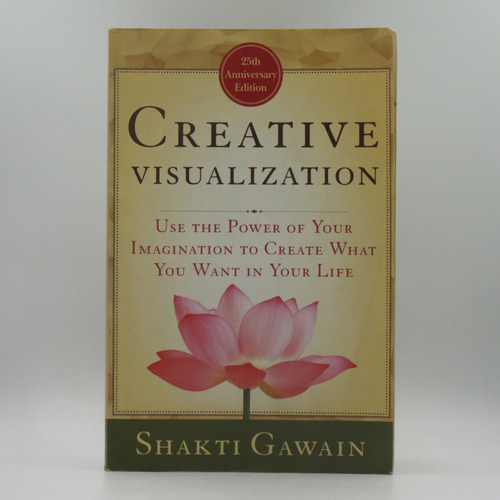 Creative Visualization Shakti Gawain