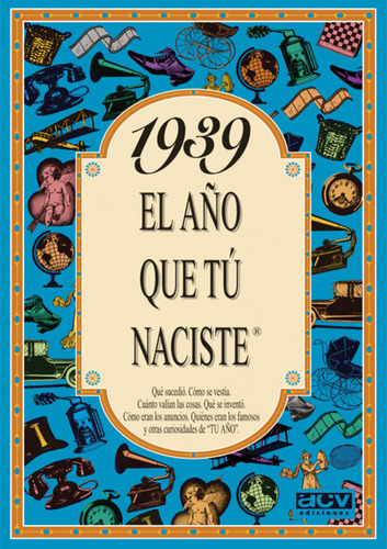 Libro Año Que Tu Naciste 1939 -aa.vv