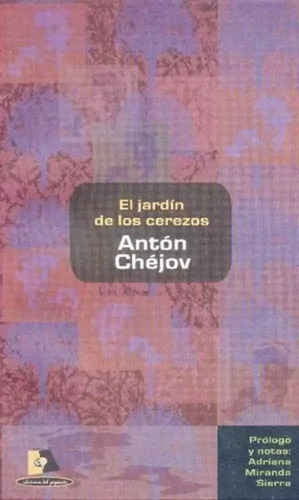 El Jardín De Los Cerezos / Antón Chéjov / Envio