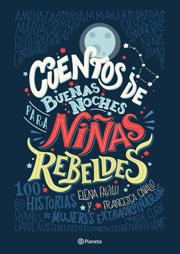 Libro : Cuentos De Buenas Noches Para Niñas Rebeldes