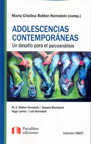 Adolescencias Contemporaneas - Rother Hornstein, Maria Crist