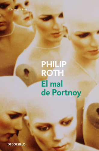 El Mal De Portnoy, De Roth, Philip. Editorial Debolsillo, Tapa Blanda En Español