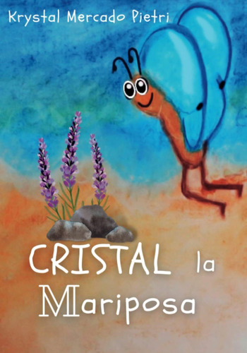 Libro: Cristal La Mariposa (spanish Edition)