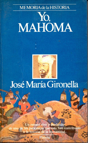 Yo, Mahoma ( Jose Maria Gironella)