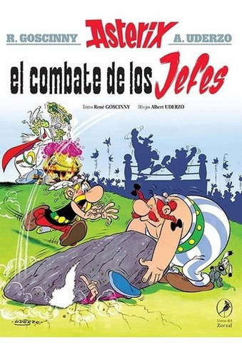 Asterix- El Combate De Los Jefes - Goscinny, Rene