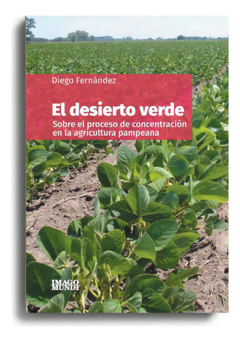 El Desierto Verde, De Gonzalez., Vol. Abc. Editorial Imago Mundi, Tapa Blanda En Español, 1