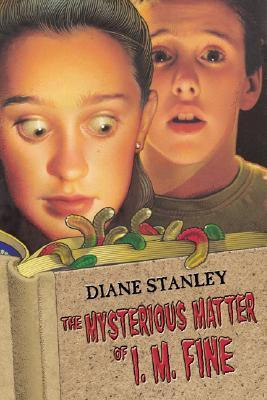 Libro The Mysterious Matter Of I. M. Fine - Diane Stanley