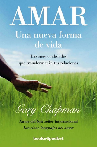 Amar Una Nueva Forma De Vida - Gary Chapman - Libro