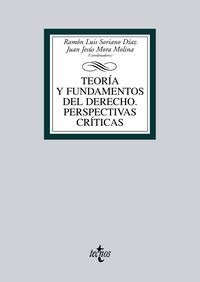 Teoria Y Fundamentos Del Derecho Perspectivas Criticas - ...