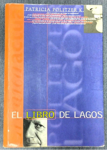 Patricia Politzer. El Libro De Lagos. 