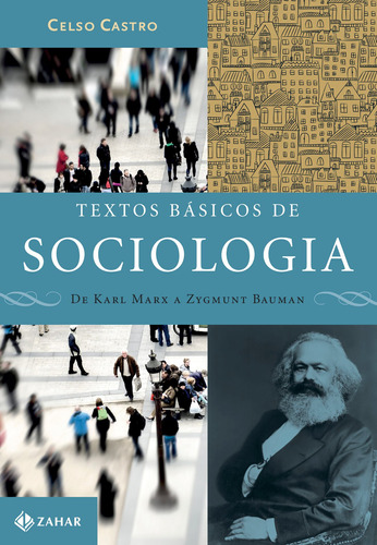 Textos básicos de sociologia, de Castro, Celso. Editora Schwarcz SA, capa mole em português, 2014