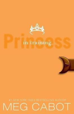 The Princess Diaries, Volume Vi: Princess In Training - M...
