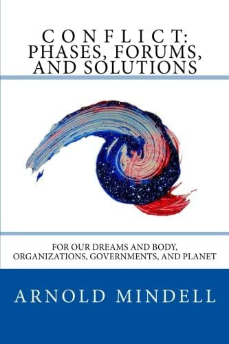 Libro: Conflict: Phases, Forums, And Solutions: For Our And