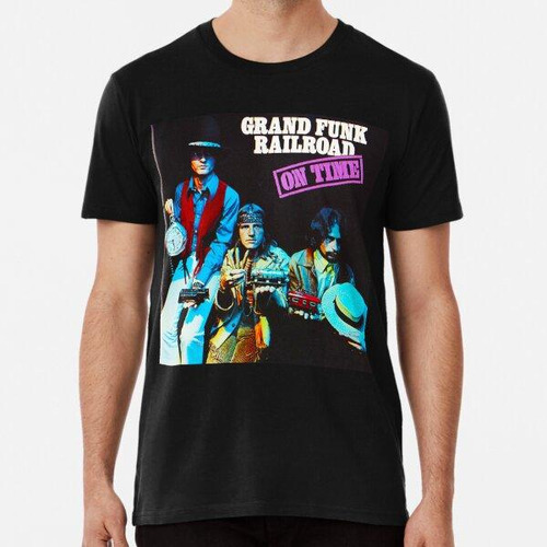 Remera Grand Funk Railroad - On Time. Algodon Premium