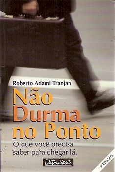 Não Durma No Ponto: O Que Você Precisa S Tranjan, Roberto A (Usado)