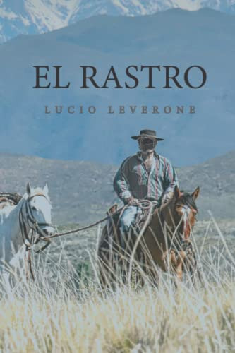Libro : El Rastro - Leverone, Lucio Humberto