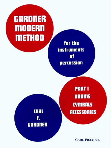 Gardner Modern Method For The Instruments Of Percussion, Par