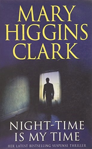 Libro Night Time Is My Time De Mary Higgins Clark