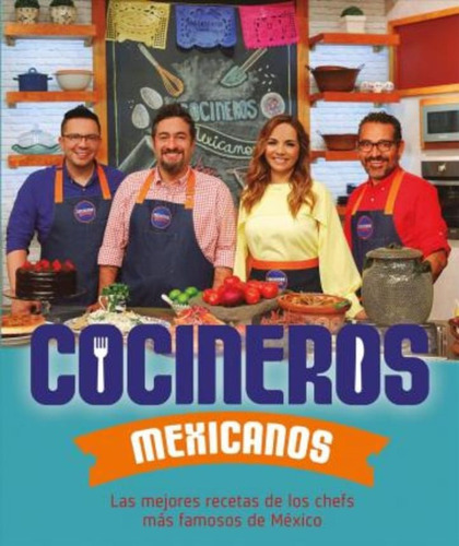 Cocineros Mexicanos / Mexican Cooks, de Varios autores. Editorial Grijalbo, tapa blanda en español