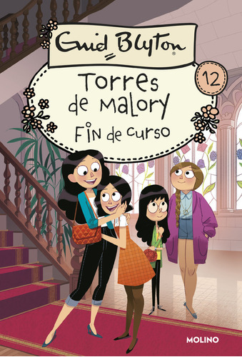 Torres De Malory 12: Fin De Curso., De Blyton Enid. Editorial Rba Molino, Tapa Dura En Español