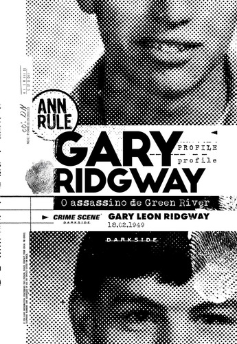 Gary Ridgway: O Assassino De Green River