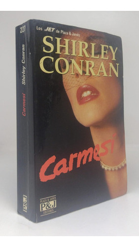 Carmesi - Shirley Conran - Ed Plaza & Janes - Usado 