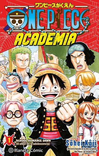 One Piece Academia Nã⺠01, De Oda, Eiichiro. 893, Vol. 1. Editorial Planeta Cómic, Tapa Blanda, Edición 1 En Castellano, 2025