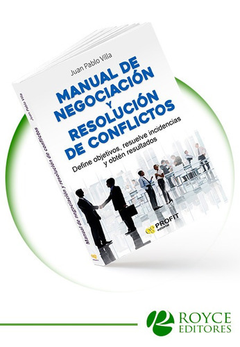 Manual De Negociación Y Resolución De Conflictos