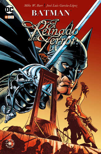 Batman: El Reinado De Terror, De Mike W. Barr. Serie Batman Editorial Dc, Tapa Blanda En Español, 2018