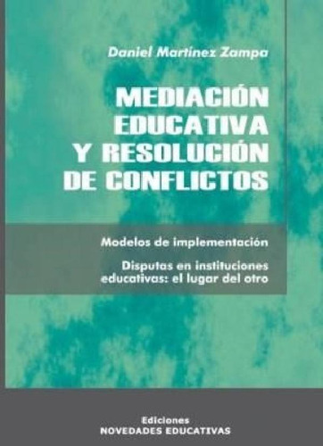 Libro - Mediacion Educativa Y Resolucion De Conflictos (rus